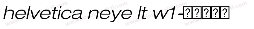 helvetica neye lt w1字体转换